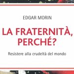Edgar Morin e il suo concetto di fraternità
