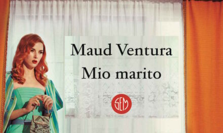 “Mio marito” di Maud Ventura: la recensione